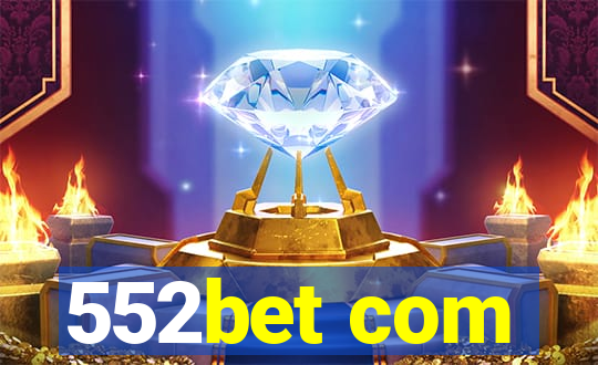 552bet com